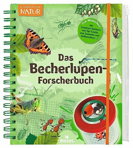 Expedition Natur. Das Becherlupen-Forscherbuch: Aktiv die Natur entdecken!