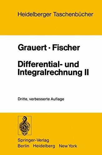 Differential- und Integralrechnung II: Differentialrechnung in mehreren Veränderlichen Differentialgleichungen (Heidelberger Taschenbücher, 36, Band 36)