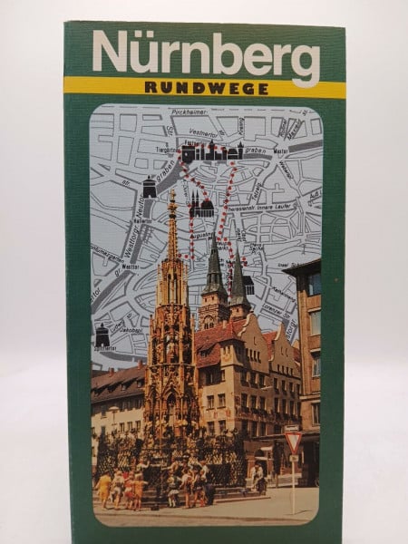 Rundwege Nürnberg: Ein Wegweiser mit Rundwegbeschreibungen, Kurzroute, sowie Ausflügen in die Umgebung