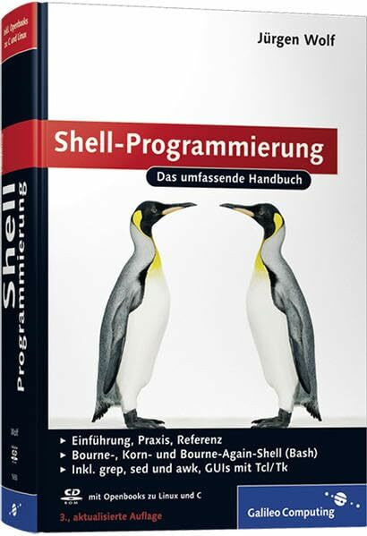 Shell-Programmierung: Das umfassende Handbuch (Galileo Computing)