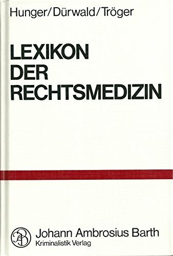 Lexikon der Rechtsmedizin