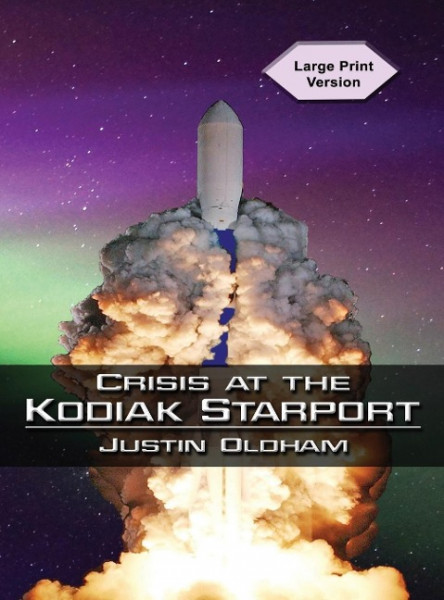 Crisis at the Kodiak Starport