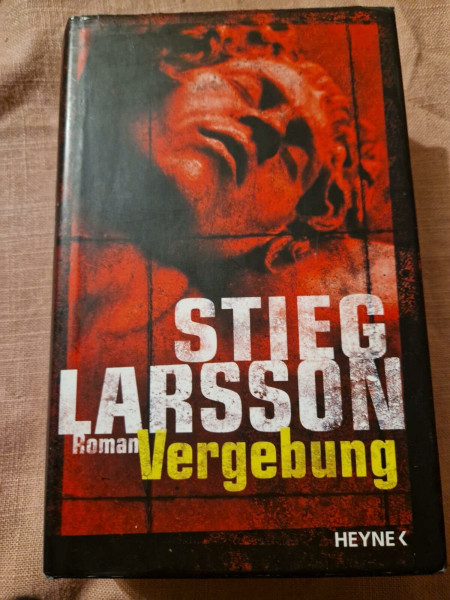 Vergebung: Roman (Millennium, Band 3)