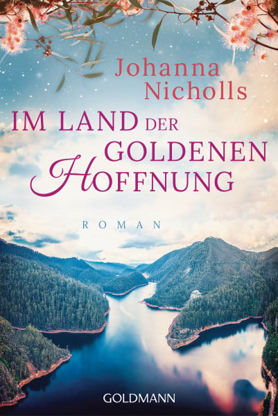 Im Land der goldenen Hoffnung: Roman