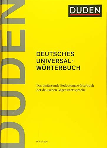 Duden – Deutsches Universalwörterbuch: Das umfassende Bedeutungswörterbuch der deutschen Gegenwartssprache (Duden - Deutsche Sprache in 12 Bänden)
