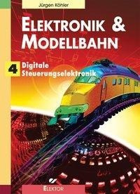 Elektronik und Modellbahn. 4Bd