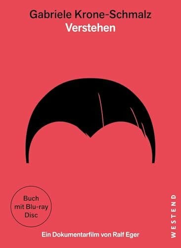Gabriele Krone-Schmalz - Verstehen: Buch mit Dokumentarfilm auf Blu-ray