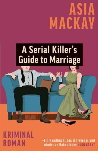 A Serial Killer’s Guide to Marriage: Kriminalroman