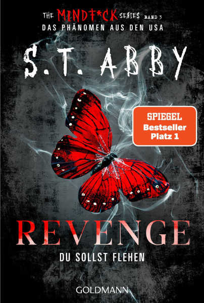 Revenge – Du sollst flehen: »The Mindf*ck Series«: Das Thriller-Phänomen – jetzt auf Deutsch! (Lana-Myers-Reihe, Band 3)