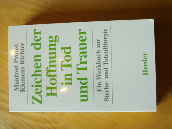 Zeichen der Hoffnung in Tod und Trauer
