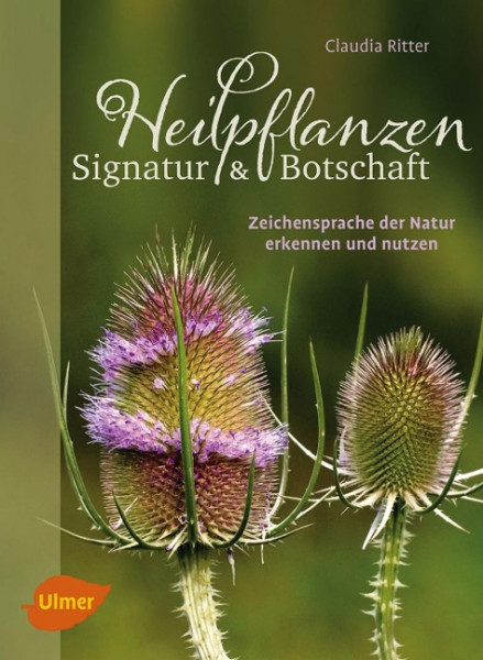 Heilpflanzen. Signatur und Botschaft