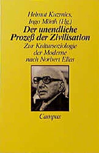 Der unendliche Prozeß der Zivilisation