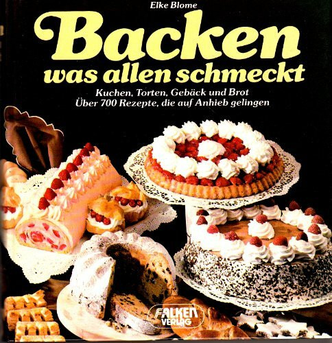 Backen was allen schmeckt