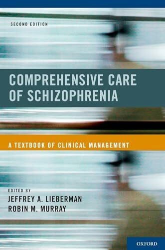 Comprehensive Care of Schizophrenia: A Textbook of Clinical Management