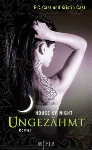 Ungezähmt: House of Night