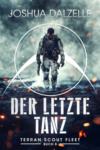 Der letzte Tanz (Terran Scout Fleet, Band 8)