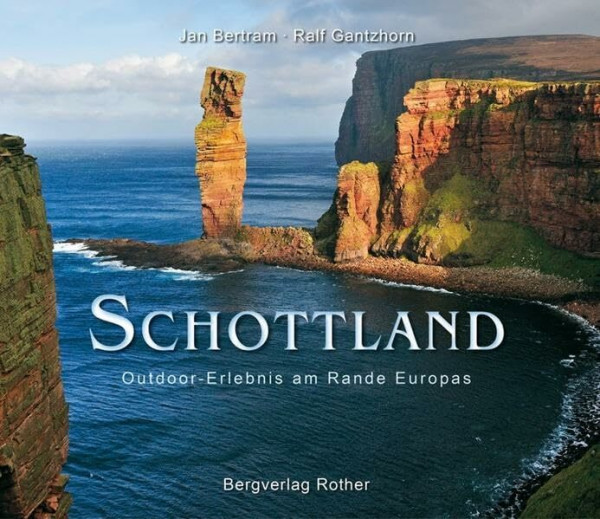 Schottland: Outdoor-Erlebnis am Rande Europas. 28 Touren (Bildband)