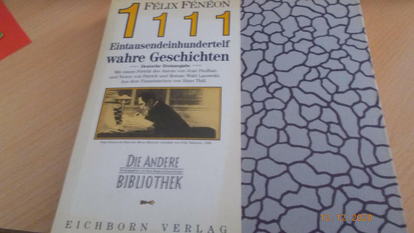 1111 wahre Geschichten: Mit e. Nachw. v. Patrick u. Roman Wald Lasowski (Die Andere Bibliothek)