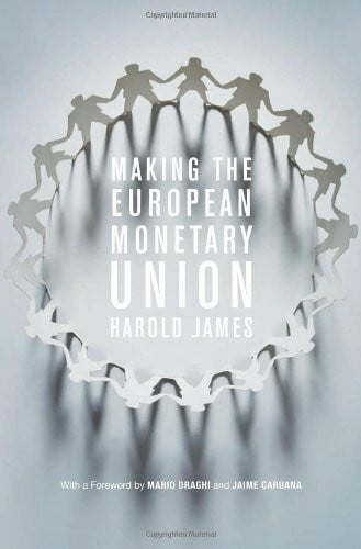 Making the European Monetary Union: The Role of the Committee of Central Bank Governors and the Origins of the European Central Bank