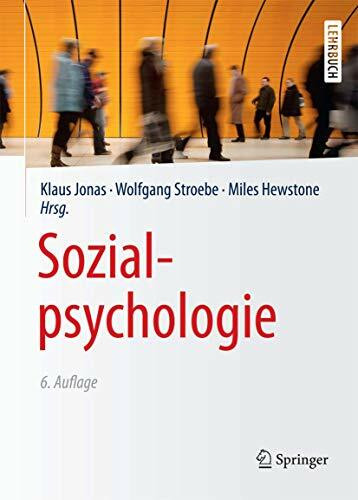 Sozialpsychologie: Eine Einführung (Springer-Lehrbuch)