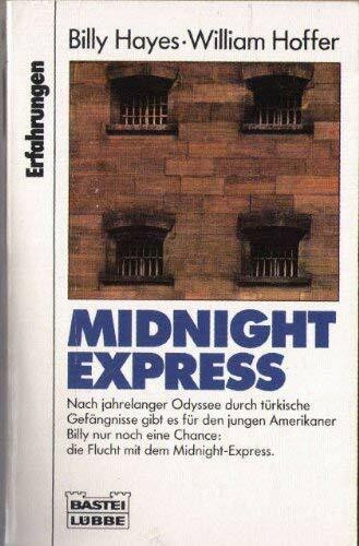 Midnight Express (Erfahrungen. Bastei Lübbe Taschenbücher)