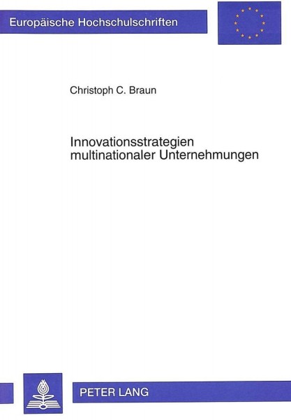Innovationsstrategien multinationaler Unternehmungen