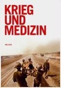 Krieg und Medizin