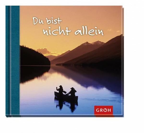 Du bist nicht allein (Weil es dich gibt)