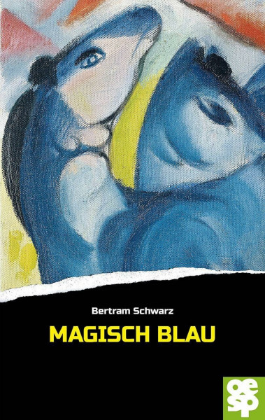 Magisch Blau: Kriminalroman