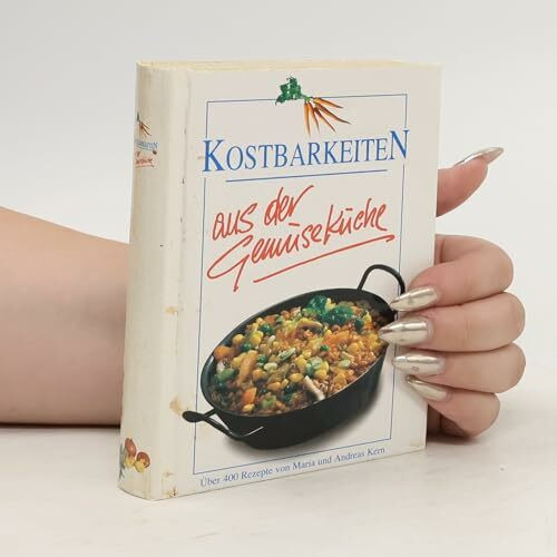 Kostbarkeiten aus der Gemuesekueche