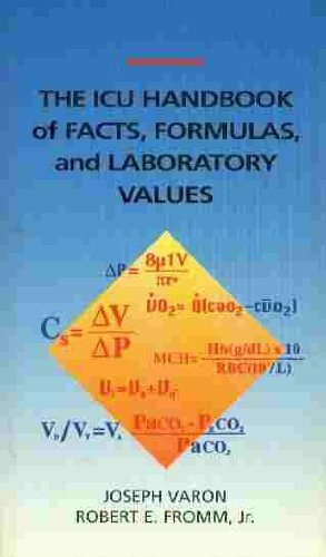 The Icu Handbook of Facts, Formulas, and Laboratory Values (Year Book Handbooks S.)