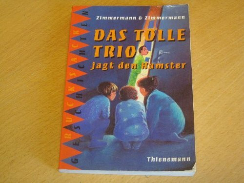 Das tolle Trio jagt den Hamster