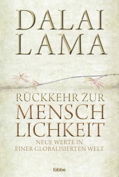Rückkehr zur Menschlichkeit: Neue Werte in einer globalisierten Welt