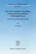 Die innerstaatliche Verteilung gemeinschaftsrechtlicher Zahlungspflichten