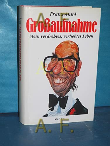 Grossaufnahme. Mein verdrehtes, verliebtes Leben