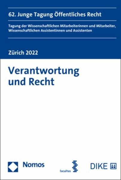 Verantwortung und Recht: 62. Junge Tagung Öffentliches Recht (Junge Tagung Offentliches Recht)