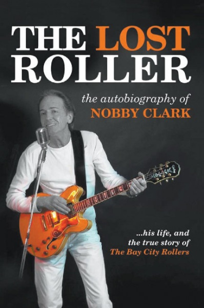 The Lost Roller: The Autobiography of Nobby Clark