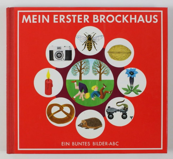 Mein Erster Brockhaus. Ein buntes Bilder-Abc
