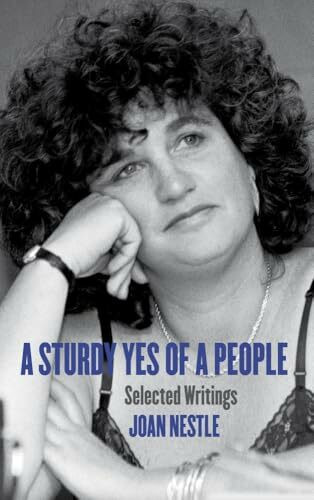 A Sturdy Yes of a People: Selected Writings (Sapphic Classic)