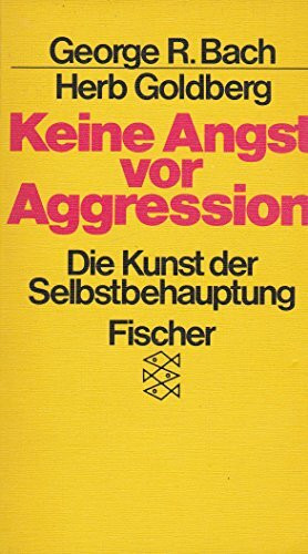 Keine Angst vor Aggression