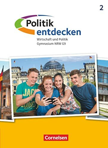 Politik entdecken - Gymnasium Nordrhein-Westfalen - Ausgabe ab 2019 - Band 2: Schulbuch - Mit digitalen Medien