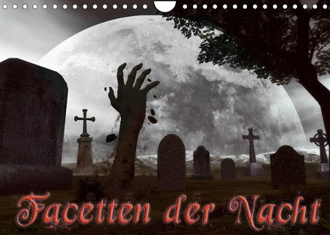 Facetten der NachtCH-Version (Wandkalender 2022 DIN A4 quer)