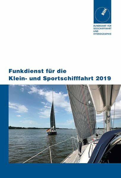 Funkdienst für die Klein- und Sportschifffahrt (Ausgabe 2019)