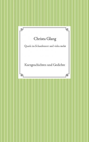 Quark im Schaufenster und vieles mehr