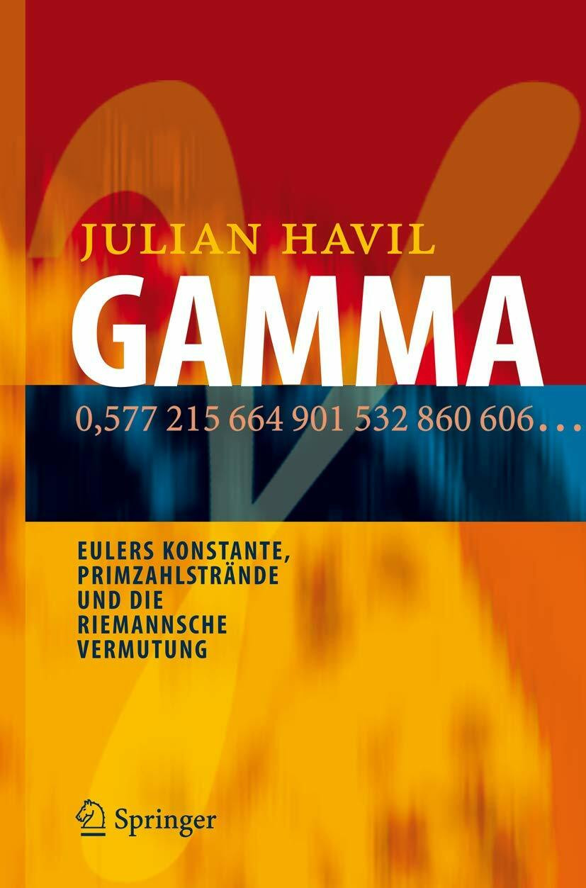 Springer Spektrum Gamma, Eulers Konstante, Primzahlstrände Und Die Riemannsche Vermutung