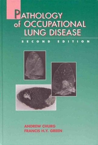 Pathology of Occupational Lung Disease Pathology of Occupational Lung Disease