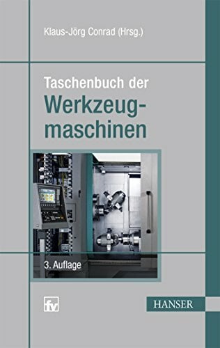 Taschenbuch der Werkzeugmaschinen Taschenbuch der Werkzeugmaschinen