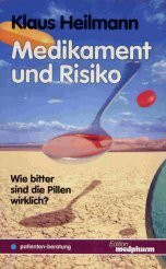 Medikament und Risiko. Wie bitter sind die Pillen wirklich?