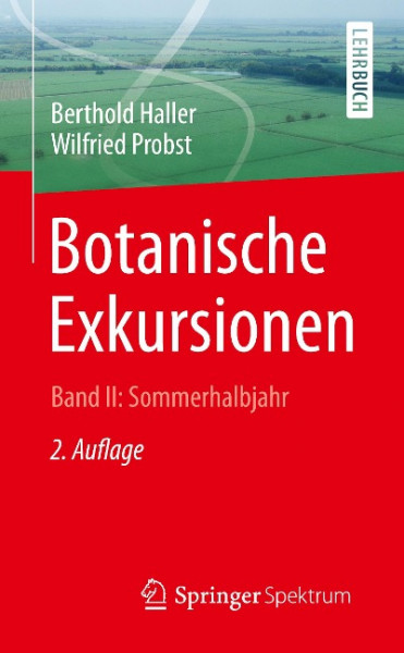 Botanische Exkursionen, Bd. II: Sommerhalbjahr