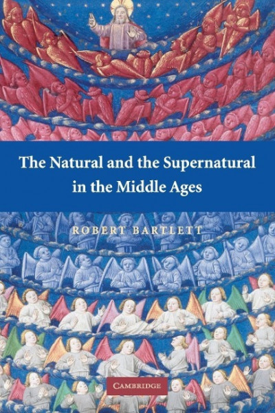 The Natural and the Supernatural in the Middle Ages